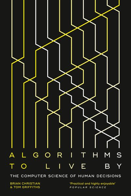 Algorithms to Live By